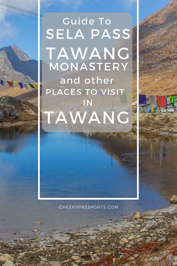 Guide to Tawang #Monastery, #Sela Pass and other places to visit in #Tawang, one of the best #destinations to include in your Northeast India travel #itinerary. #tawangtourism #tawangmonastery #IncredibleIndia #buddhistmonastery #buddhist #indiatravel #india #arunachal #arunachaltourism #travelcouple #travelcommunity #traveladdict #aroundtheworld #globetrotter #lovetravel #backpacking #ontheroad #cheekypassports