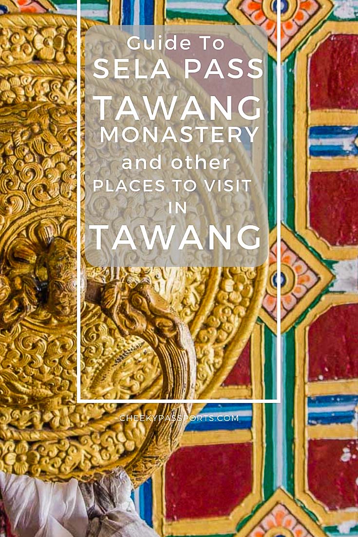 Guide to Tawang #Monastery, #Sela Pass and other places to visit in #Tawang, one of the best #destinations to include in your Northeast India travel #itinerary. #tawangtourism #tawangmonastery #IncredibleIndia #buddhistmonastery #buddhist #indiatravel #india #arunachal #arunachaltourism #travelcouple #travelcommunity #traveladdict #aroundtheworld #globetrotter #lovetravel #backpacking #ontheroad #cheekypassports