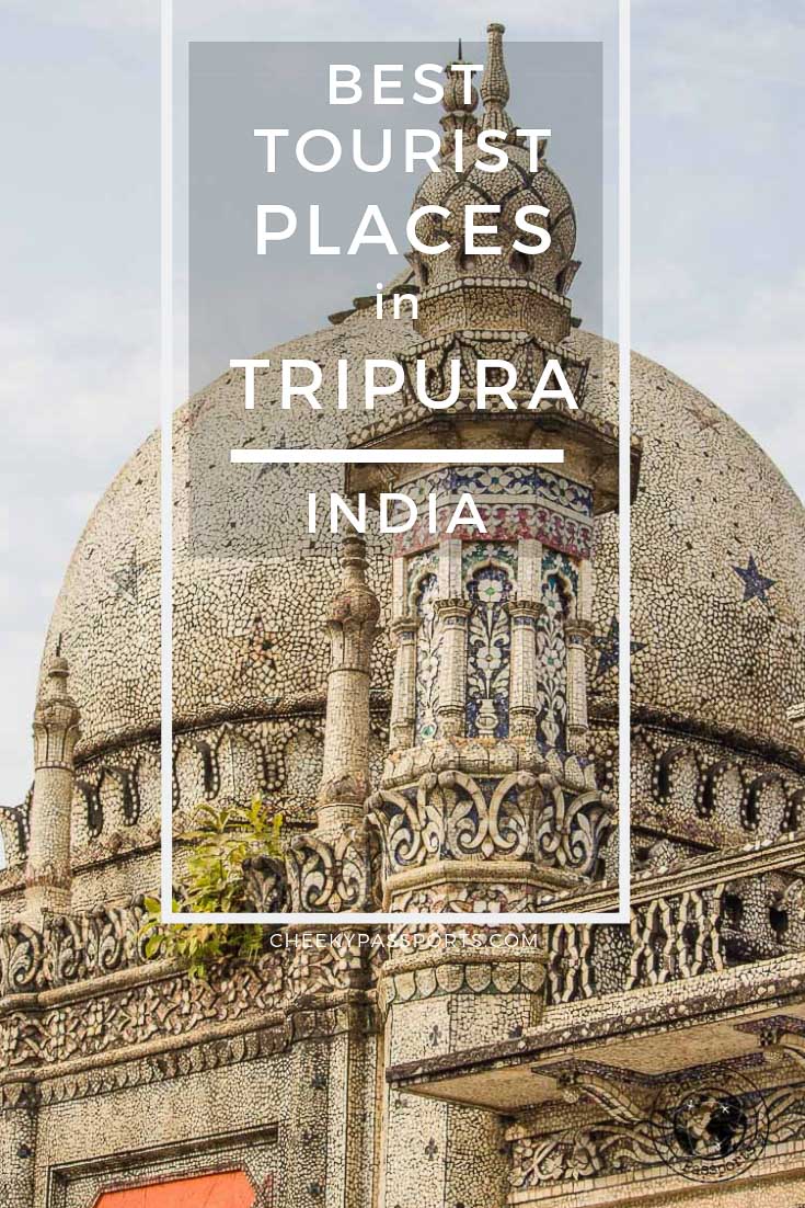 Tripura, Northeast India, is a small, highly intriguing state with a rich #cultural #heritage. Here's our #guide to the best #tourist places in #Tripura, #India! #Tourist places in #Agartala #India. #northeastindia #incredibleindia #globetrotter #travelindia #ancientworld #travelrealindia #cheekypassports